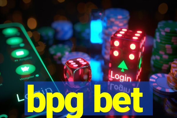 bpg bet